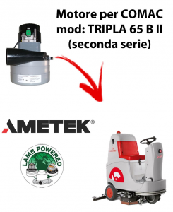TRIPLA 65 B II Ametek Vacuum Motor aspirazione scrubber dryer Comac