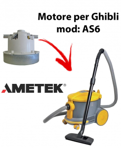 AS6  Ametek Vacuum Motor for Vacuum cleaner GHIBLI