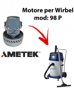 98 P Vacuum motor Amatek for wet and dry vacuum cleaner WIRBEL