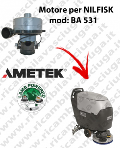 BA 531 Vacuum motor LAMB AMETEK for scrubber dryer NILFISK
