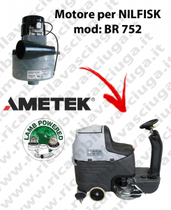 BR 752 Vacuum motor LAMB AMETEK for scrubber dryer NILFISK