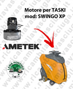 SWINGO XP LAMB AMETEK vacuum motor for scrubber dryer TASKI