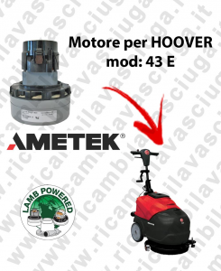43 E LAMB AMETEK vacuum motor for scrubber dryer HOOVER