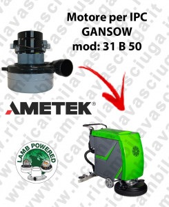 31 B 50 LAMB AMETEK vacuum motor for scrubber dryer IPC GANSOW