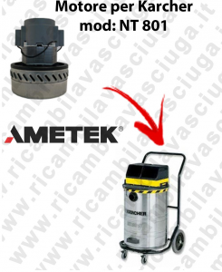 NT 801 Ametek Vacuum Motor for vacuum cleaner KARCHER