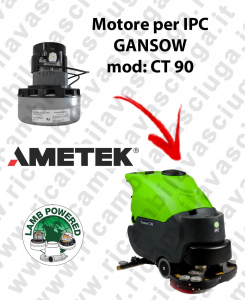CT 90 LAMB AMETEK vacuum motor for scrubber dryer IPC GANSOW