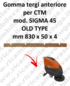 SIGMA 45 OLD TYPE Front Squeegee rubber for CTM