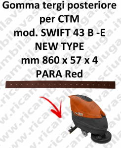 SWIFT 43 B - E new type squeegee rubber scrubber dryer back for CTM