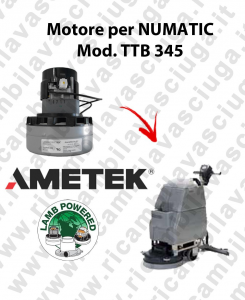 TTB 345 Ametek Vacuum Motor scrubber dryer NUMATIC