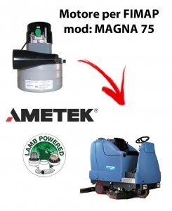MAGNA 75 Motore de aspiración AMETEK para fregadora Fimap