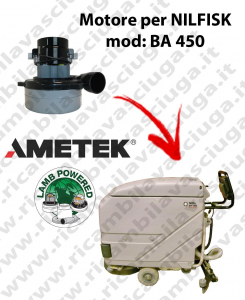 BA 450 Motore de aspiración LAMB AMETEK para fregadora NILFISK