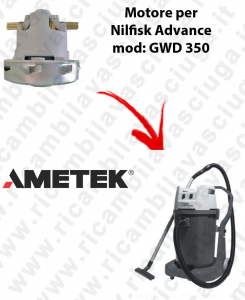 GWD 350  Motore de aspiración AMETEK para aspiradora Nilfisk Advance