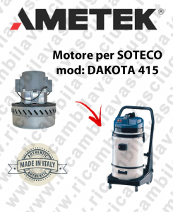 DAKOTA 415 Motore de aspiración AMETEK para aspiradora SOTECO
