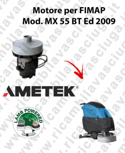 MX 55 BT Ed. 2009 motor de aspiración LAMB AMETEK fregadora FIMAP