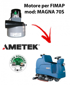 MAGNA 70S Saugmotor Ametek für scheuersaugmaschinen FIMAP