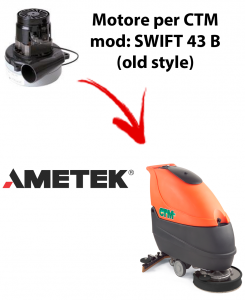 SWIFT 43B Old Style Saugmotor AMETEK für scheuersaugmaschinen CTM