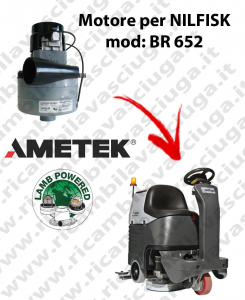 BR 652 Saugmotor LAMB AMETEK für scheuersaugmaschinen NILFISK