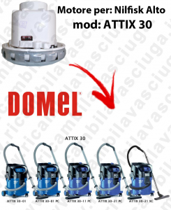 ATTIX 30 Saugmotor DOMEL für Staubsauger NILFISK ALTO