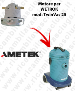 TWINVAC 25 Saugmotor AMETEK für Staubsauger WETROK