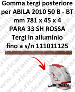 ABILA 2010 50 B - BT bis zur Seriennummer 111011125 Hinten sauglippen für scheuersaugmaschinen COMAC