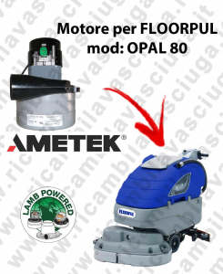 OPAL 80 Saugmotor LAMB AMETEK für scheuersaugmaschinen FLOORPUL