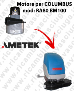 RA80 BM100 Saugmotor LAMB AMETEK für scheuersaugmaschinen COLUMBUS