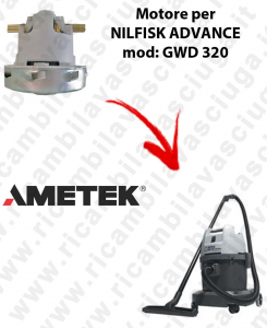 GWD 320 Saugmotor Ametek für Staubsauger NILFISK ADVANCE