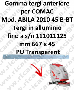 ABILA 2010 45 B - BT jusqu'au numéro de série 111011125 BAVETTE AVANT pour COMAC rechange Autolaveuse suceur