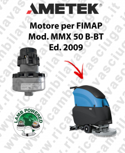 MMX 50 B-BT Ed. 2009 Saugmotor LAMB AMETEK für scheuersaugmaschinen FIMAP