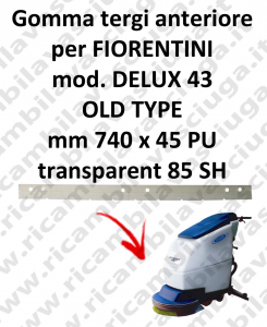 DELUX 43 old type BAVETTE AVANT pour Autolaveuse FIORENTINI