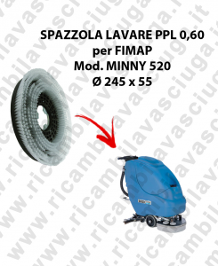 STANDARD BRUSH  for scrubber dryer FIMAP model MINNY 520 ⌀ 245 x 55 PPL 0,60