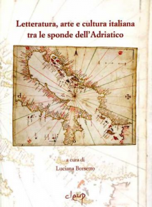 Letteratura, arte e cultura italiana tra le sponde dell'Adriatico