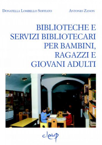 Biblioteche e servizi bibliotecari per bambini, ragazzi e giovani adulti