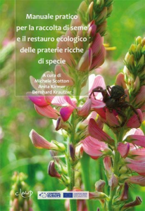 Manuale pratico per la raccolta di seme e il restauro ecologico delle praterie ricche di specie