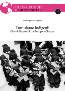 Tutti siamo indigeni! Giochi di specchi tra Europa e Chiapas