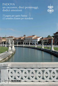Padova: un racconto, dieci personaggi, dodici emozioni