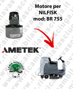 BR 755 Vacuum motor LAMB AMETEK for scrubber dryer NILFISK