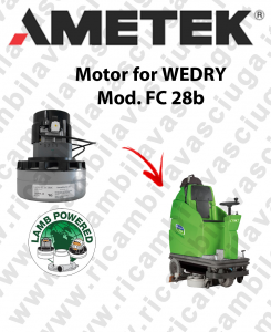 FC 28b vacuum motor LAMB AMETEK for scrubber dryers WEDRY