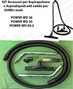 Kit accessoires pour les aspirateurs ø40 valide pour GHIBLI mod:  POWER WD 36, POWER WD 50, POWER WD 80.2