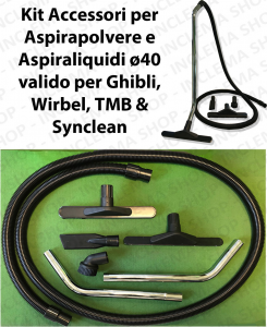 Accessories kit for Wet & Dry vacuum cleaner ø40 valid for GHIBLI, WIRBEL, SYNCLEAN