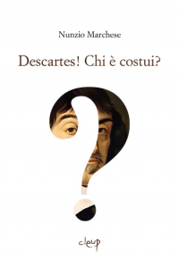 Descartes! Chi è costui?