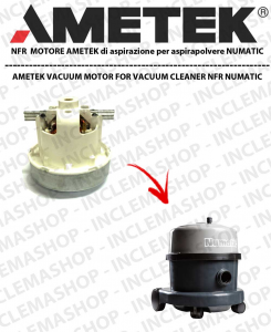 NFR  motor de aspiración Ametek para aspiradora NUMATIC