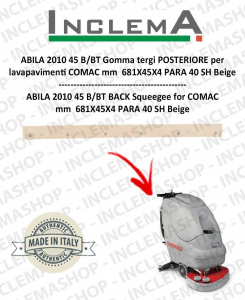 ABILA 2010 45 B/BT gomma tergi arrière pour Autolaveuse COMAC Alluminium sq. till s/n 111011125-2