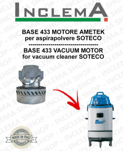 BASE 433 Vacuum Motor Amatek for vacuum cleaner SOTECO