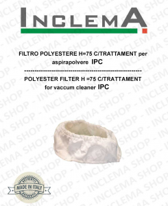 FILTRO POLYESTERE mod. 0124  H=75 C/TRATTAMENT pour Aspirateur IPC