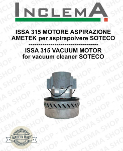 ISSA 315 Ametek Vacuum Motor for Vacuum Cleaner SOTECO