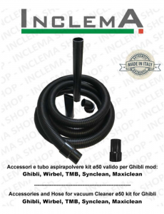 Accessori e tubo Wet & Dry Vacuum Cleaner kit ø50 valid for Ghibli, Wirbel, TMB, Synclean, Maxiclean