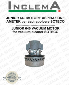 JUNIOR 640 AMETEK Vacuum Motor for Vacuum Cleaner SOTECO