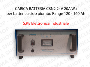 CARICA BATTERIA CBN2 24V 20A Wa für batterie acido piombo Range 120 - 160 Ah (Ciclo 5 ore) - S.P.E