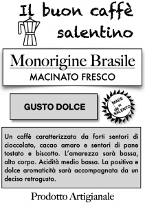 Monorigine Brasile - Caffè Macinato Fresco